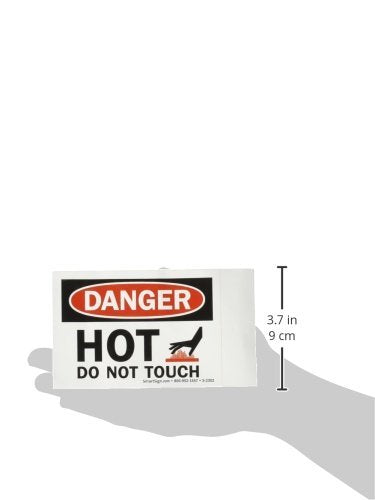SmartSign-U9-1787-ND "Danger - Hot, Do Not Touch" Label | 3.5" x 5" Laminated Vinyl , Black/Red on White 3.5" x 5" Durable Non-Reflective Decal