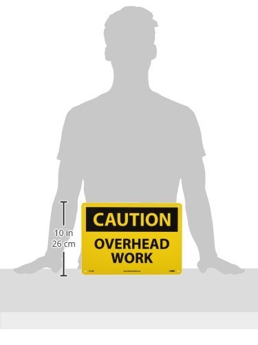 NMC C574RB OSHA Sign, Legend "CAUTION - OVERHEAD WORK", 14" Length x 10" Height, Rigid Plastic, Black on Yellow RIGID PLASTIC .050 10 x 14