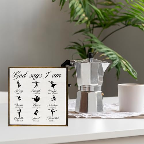 God Says I Am Ballet Dancing Decor Wood Sign Retro