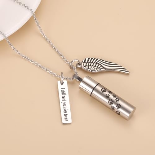 Dog/Cat Paw Print Cylinder Cremation Jewelry For Pet Ashes Keepsake Urn Necklace Women Men Memorial Pendant - I Still Need You Close To Me Silver