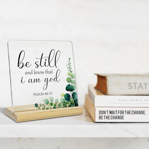 Christian Decor for Women Men,Be Still And Know That I Am God Acrylic Signs Plaqur,Religious Gifts for Home Office Desk Sign Decor Psalm 46:10