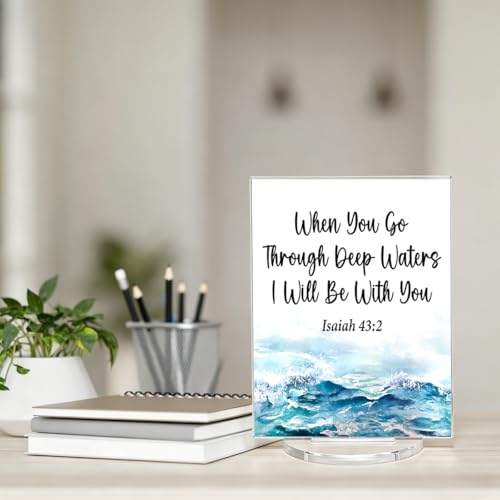 Bible Verse Desk Accessories - Ocean Room Decor - Inspirational When You Go Through Deep Waters I Will Be with You Isaiah 43:2 Religious Acrylic Desk Plaque Home Living Room Beach House Decor
