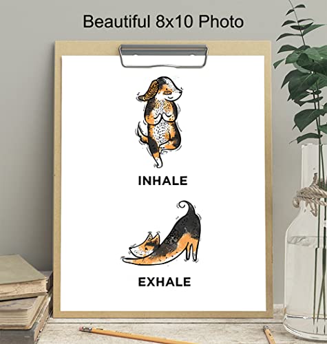 Inhale Exhale Wall Art - Meditation Dogs Wall Art Decor - Perfect Decoration for Studio, Gym, Home, Office - Motivational, Inspirational Poster Print or Gift for Yoga Instructor, Zen and Buddha Fans