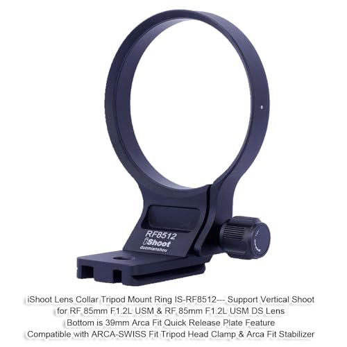 iShoot Lens Collar Tripod Mount Ring Compatible with Canon RF 85mm F1.2L USM DS, RF 85mm F1.2L USM, Support Vertical Shoot, Arca-Swiss Fit Quick Release Plate Bracket for Arca Fit Clamp & Stabilizer