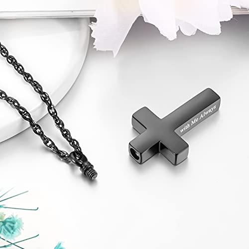 Cremation Cross Necklace for Ashes Stainless Steel Cross Urn Pendant Ashes Holder Memorial Jewelry-With Me Always With me always-Black