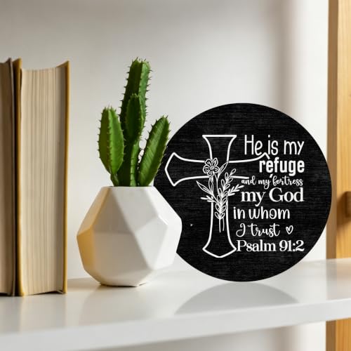 Inspirational Scripture Round Wooden Sign, Psalm 91:2 Bible Verses Christian Wall or Desk Decor, Rustic Farmhouse for Home Office, Religious Gift for Women & Men -A26