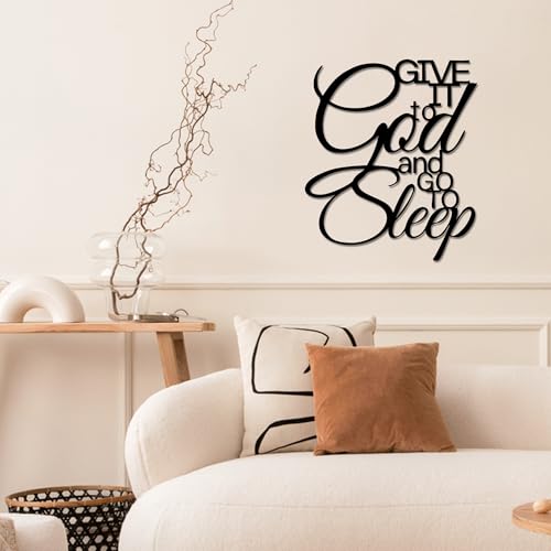 Give It To God And Go To Sleep Metal Wall Art S
