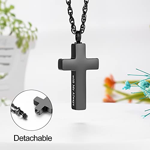 Cremation Cross Necklace for Ashes Stainless Steel Cross Urn Pendant Ashes Holder Memorial Jewelry-With Me Always With me always-Black