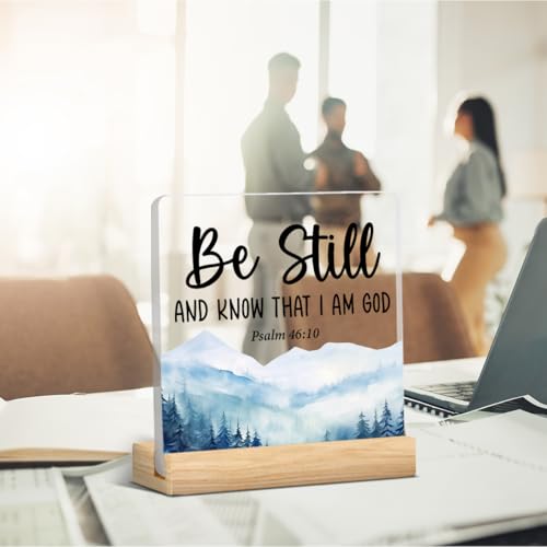 Inspirational Christian Desk Sign Gifts for Men Women - Bible Verse Decor - Be Still and Know That I Am God Psalm 46:10 Religious Acrylic Sign Desk Plaque Home Office Living Room Decor