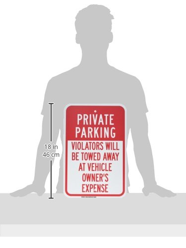 Brady 124366 Traffic Control Sign, Legend "Private Parking Violators Will Be Towed Away At Vehicle Owner's Expense", 18" Height, 12" Width, Red on White