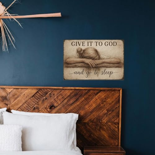 Above Bed Wall Decor for Bedroom - Give It to God and Go to Sleep Sign - Rustic Christian Metal Wall Art 8x12 Inch - Serenity Prayer Inspired Faith Sign for Over Bed or Prayer Room