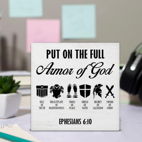 Put on the Full Armor of God Sign Christian Desk Decor Farmhouse Ephesians 6:10 Christian Wooden Sign Decorations for Home Office Desk Shelf Table 5 x 5 Inches, Religious Gifts for Women Men