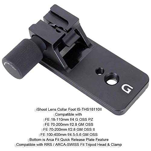 iShoot Lens Collar Foot Tripod Mount Ring Socket Base Compatible with Sony FE 100-400mm f/4.5-5.6 GM OSS, 70-200mm f/2.8 GM OSS & II, 18-110mm f/4 G OSS PZ, Bottom's Arca-Swiss Fit Quick Release Plate