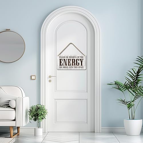 Positive Affirmations Wall Decor Good Vibes Only Sign Bedroom Door Decor Please Be Mindful Of The Energy You Bring Into This Space Signs Zen Pictures Home Spiritual Decor Hanging Signs 12x6 In 025