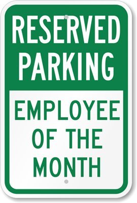 SmartSign - K-5499-HI-12x18 Reserved Parking - Employee of the Month Sign by | 12" x 18" 3M High Intensity Grade Reflective Aluminum Green on White 12" x 18" HI Reflective Aluminum