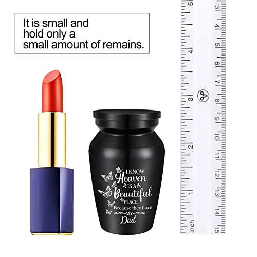Small Urns for Human Ashes Aluminium Mini Keepsake Urn Butterflies Small Cremation Urns for Ashes Memorial Ashes Keepsake-I Know Heaven is A Beautiful Place Because They Have My Dad Non Custom-Dad1 Black
