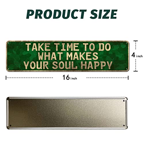 Take Time Soul Happy Inspirational Metal Wall Decor 4x16 Inch To Do What Makes Your Soul Happy