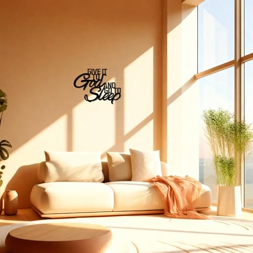 Give It To God And Go To Sleep Sign Wall Art Decor, Black Over Bed Decor