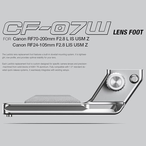 Leofoto Aluminum Lens Replacement Foot for Canon RF70-200mm F2.8 LIS USM Z and Canon RF24-105mm F2.8 LIS USM Z, Built-in Dovetail Mounting System (CF-07W) Compatible with Canon RF70-200mm and RF24-105mm