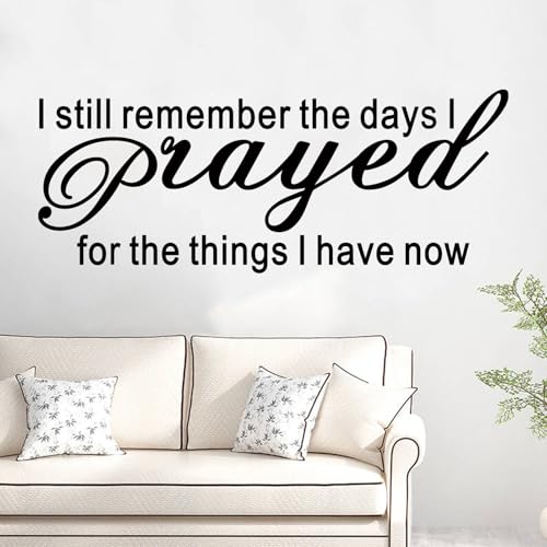 SEATUNE Large Bible Verse Wall Stickers, Prayer Wall Decals, Inspirational Quotes Faith Bedroom Living Room Vinyl Art Home Decor I Still Remember The Days I Prayed for The Things I Have Now 32"X12.5"