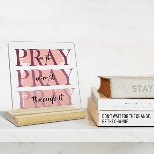 Pink Christian Gifts for Women, Pray on it, Pray over it, Pray through it, Religious Gifts Acrylic Desk Decor Sign Green