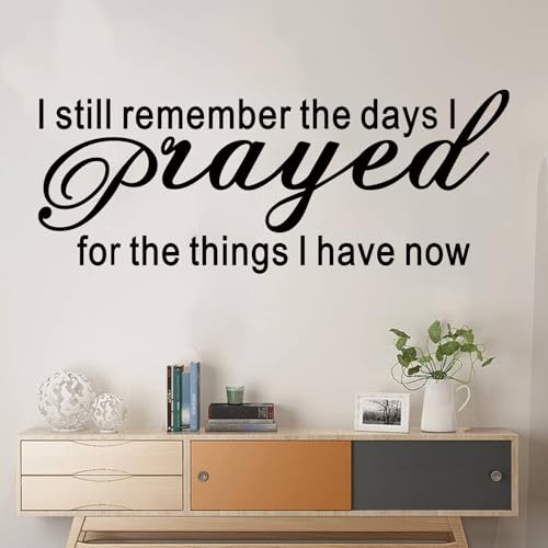 SEATUNE Large Bible Verse Wall Stickers, Prayer Wall Decals, Inspirational Quotes Faith Bedroom Living Room Vinyl Art Home Decor I Still Remember The Days I Prayed for The Things I Have Now 32"X12.5"