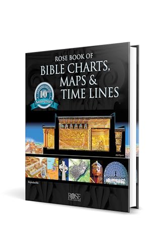 Rose Book of Bible Charts, Maps and Time Lines