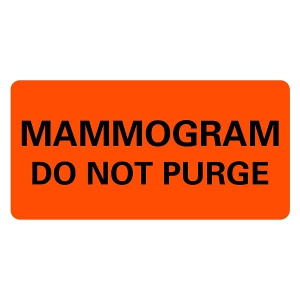 Mammogram DO NOT Purge Labels