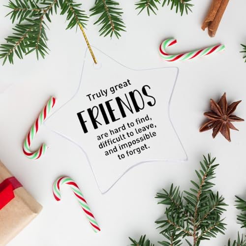 Friendship Gift Christmas Ornament, Truly Great Friends are Hard to Find, Friendship Ornament Gift for Best Friend Women Bestie Sister BBF Birthday Graduation Going Away Gifts Q8