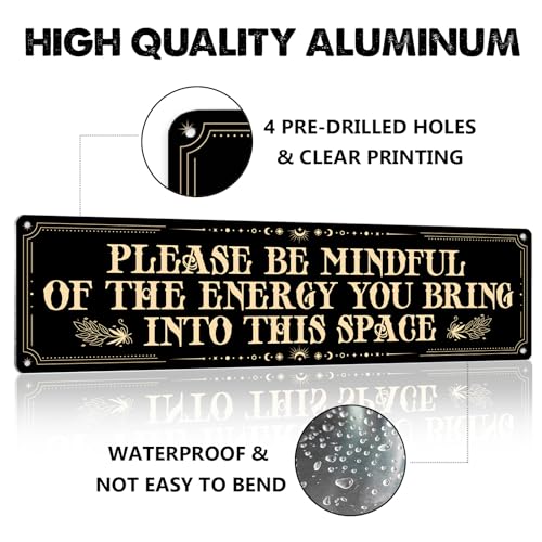 Witchy Spiritual Metal Tin Sign, Please Be Mindful of the Energy You Bring into This Space Wall Decor for Home Zen Yoga Studio Meditation Space, Celestial Gothic Gift 4x15 Inch S03