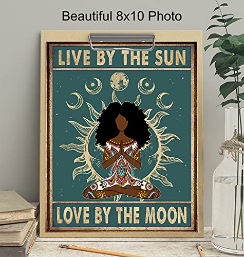 Live By The Sun Love By The Moon Black Girl Meditation Art Poster
