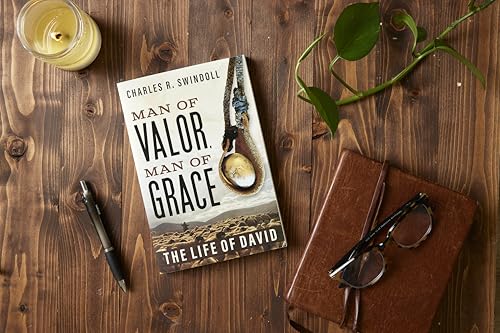 Man of Valor, Man of Grace: The Life of David (The Perfect Gift for Fans of House of David. Discover More About the Real King David of the Bible)