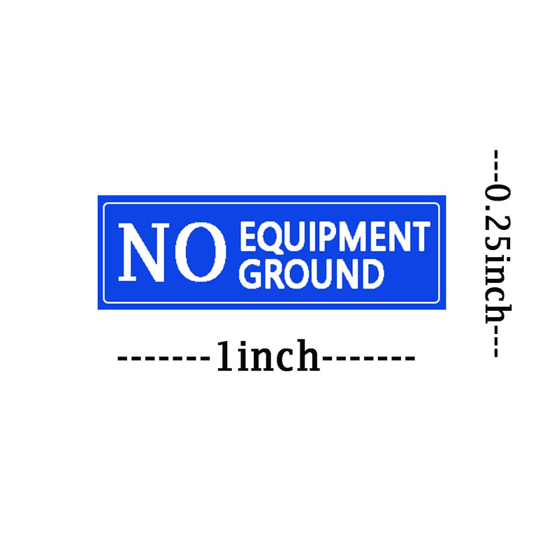 Remarkabel 120 Pcs NO Equipment Ground Stickers, Blue, 1x0.25 Inch, Paper, Rectangular, Outdoor, Stickers