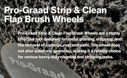 Pro-Graad 6-inch black 40-grit Strip & Clean non-woven flap brush wheel, 2-inch wide with 1-inch arbor hole