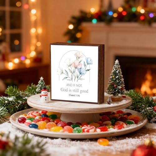 Inspirational Christian Desk Decor Bible Decorations for Office Home Living Room Bathroom Daniel 3:18 Sign Bible Flowers Decor Christian Religious Gifts for Women 5 x 5 inch And If Not God Is Still Good Daniel 3:18