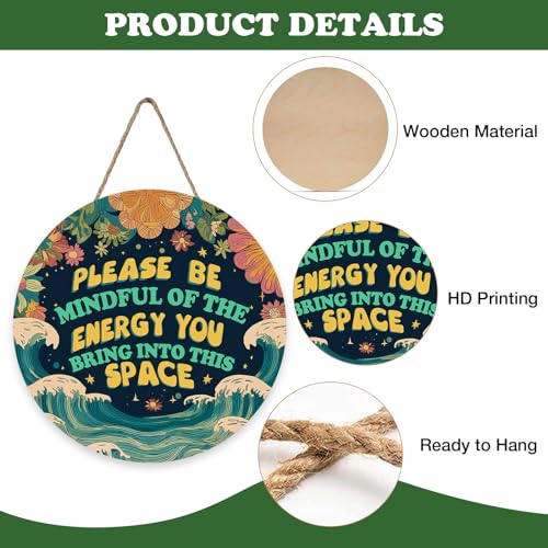 Please Be Mindful of the Energy You Bring Front Door Sign