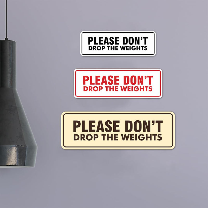 Signs ByLITA Standard Please Don't Drop The Weights Sign (Black) - Large 2 Pack 3 x 9" - Large (2 Pack) Black