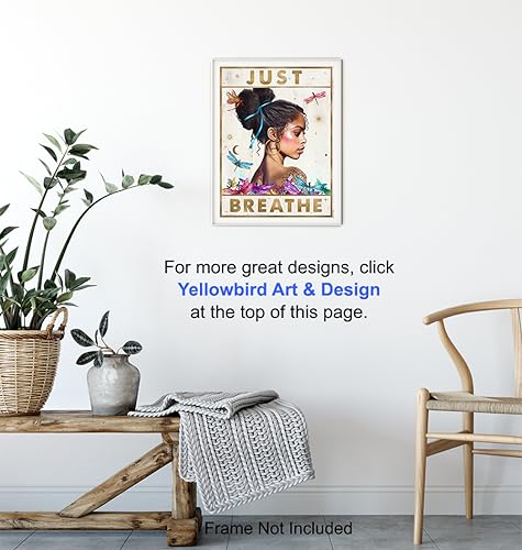 Just Breathe Wall Art for Women - Black Girl Inspirational Quotes Wall Decor - inspiring Encouraging Poster - Black Women Teens Tween Girls - New Age spiritual Decor - Boho-chic Hippie Room Decoration