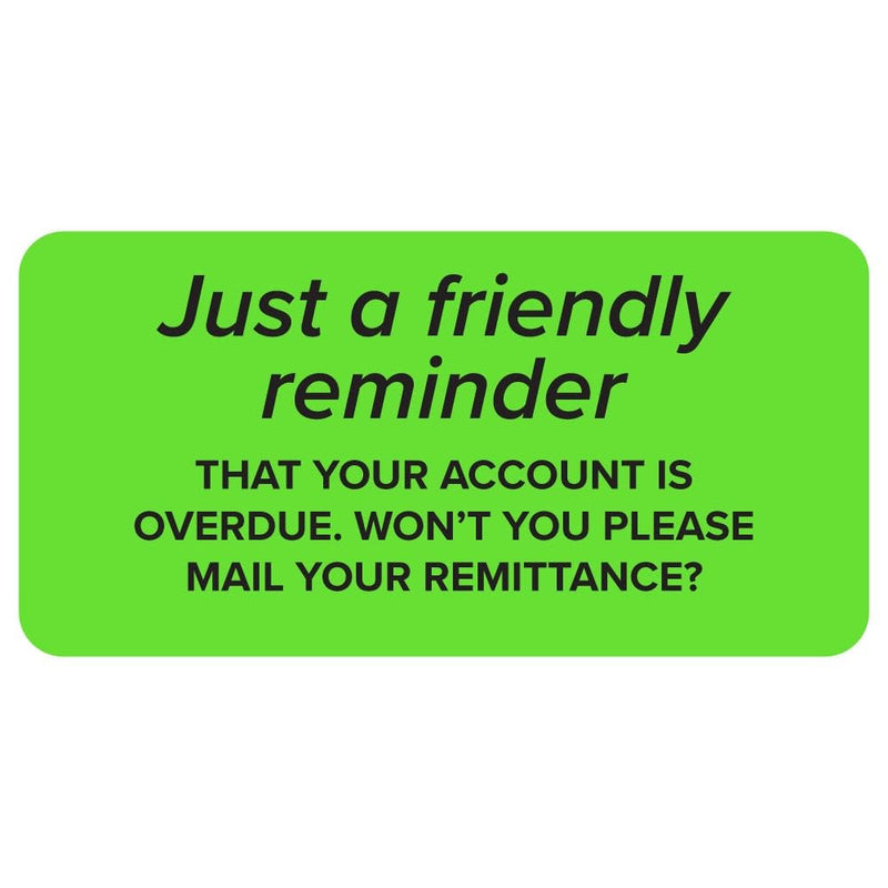 Friendly Reminder Account Overdue Labels