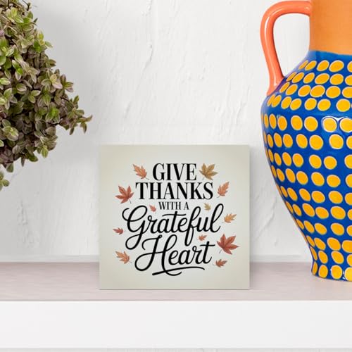 Thanksgiving Decor for Home, In Everything Give Thanks Maple Leaf Wooden Decor Sign, Home Office Desk Shelf Cubicle Decorations 5 x 5 inch
