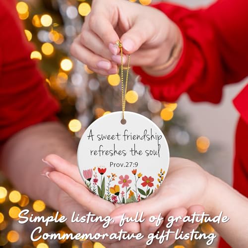Friendships Gifts Ornament Round Ceramic Ornament Christian Friendship Gifts for Women Best Friend Religious Inspirational Bible Verse Proverbs Friend Christmas Ornament A Sweet Friendship