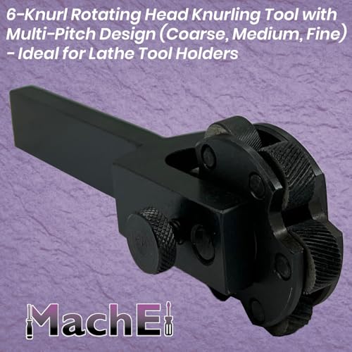 MachEl MachEI 6-Knurl Rotating Head Knurling Tool with Multi-Pitch Design (Coarse, Medium, Fine) - Ideal for Lathe Tool Holders.