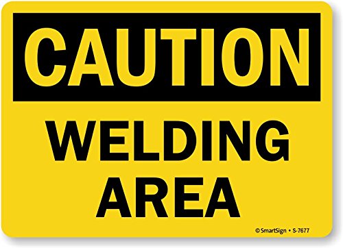 SmartSign "Caution: Welding Area", Plastic Sign, 7" x 10"