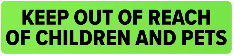 Keep Out of Reach of Children and Pets Medical Labels