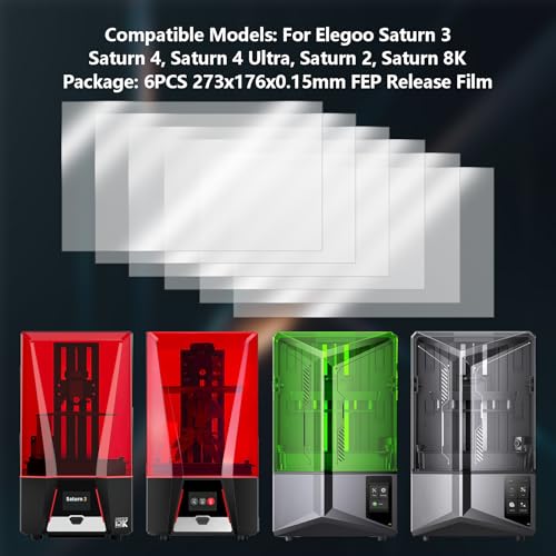 6 x FEP Release Film for Saturn 4, 3D Printer Resin Tank FEP Release Film for Elegoo Saturn 2/8K, Saturn 3/Ultra, Saturn 4/Ultra 273 x 176 x 0.15 mm 273x176mm