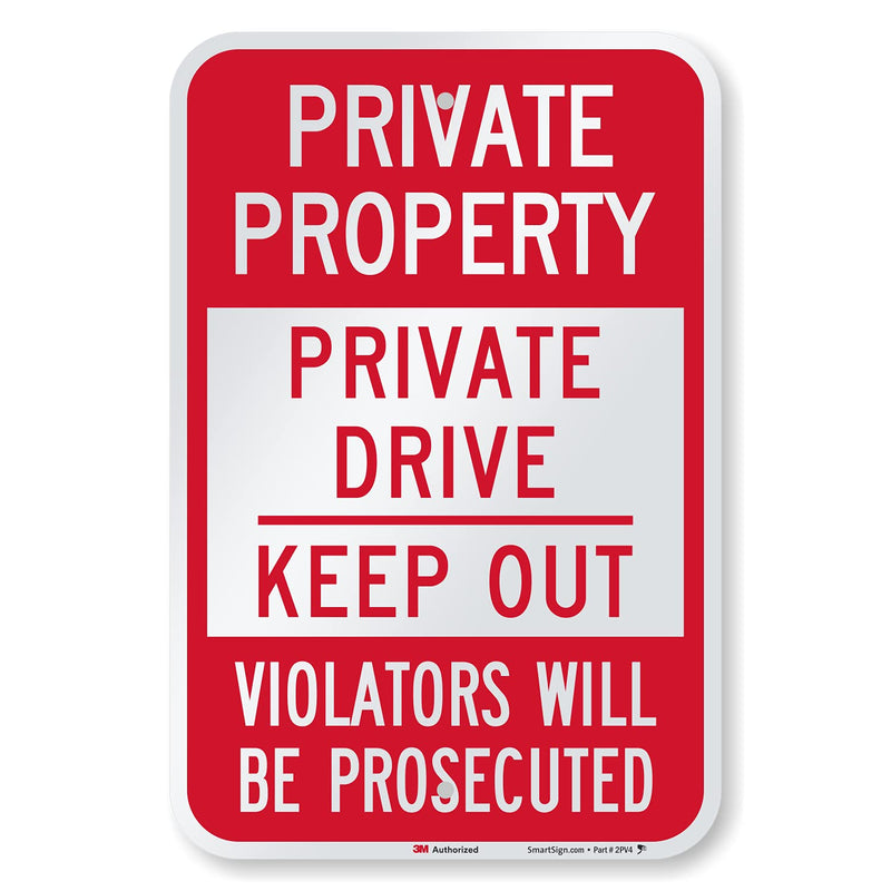 SmartSign Private Drive Sign, Private Property Sign, 12 x 18 Inches 3M Engineer Grade Reflective Aluminum, Weather Resistant