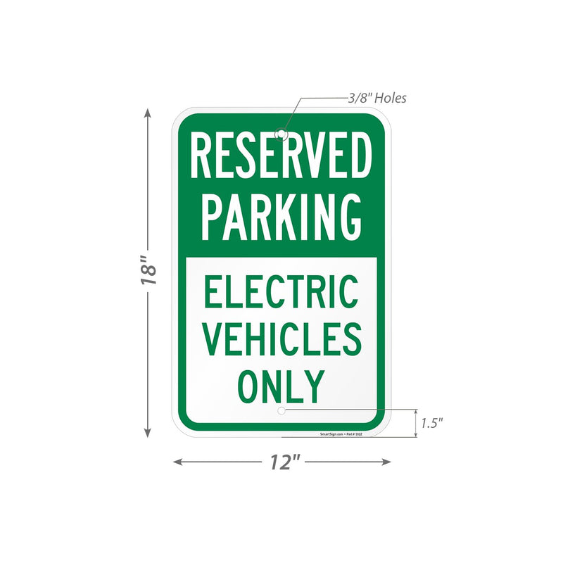 SmartSign 18 x 12 inch “Reserved Parking - Electric Vehicles Only” Metal Sign, 63 mil Aluminum, Green and White, Made in USA