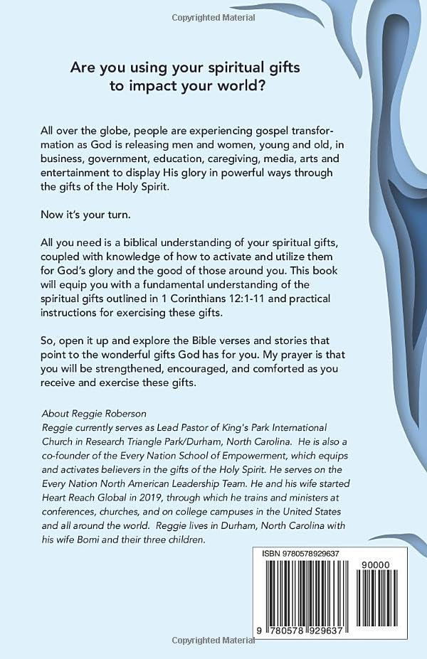 Spiritual Gifts: A guide to understanding and activating spiritual gifts