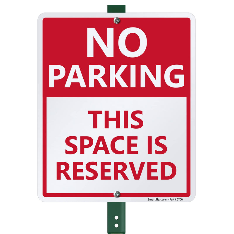 SmartSign 12 x 10 inch “No Parking - This Space Is Reserved” LawnBoss Yard Sign with 3 foot Stake, 40 mil Aluminum, Laminated Rustproof Aluminum, Red and White, Set of 1 10" x 12" Aluminum Sign with 3' Stake