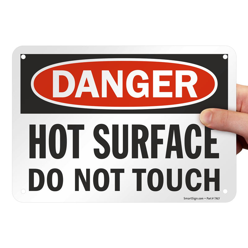SmartSign "Danger - Hot Surface, Do Not Touch" Sign | 7" x 10" Aluminum Black/Red on White